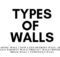 Different types of walls